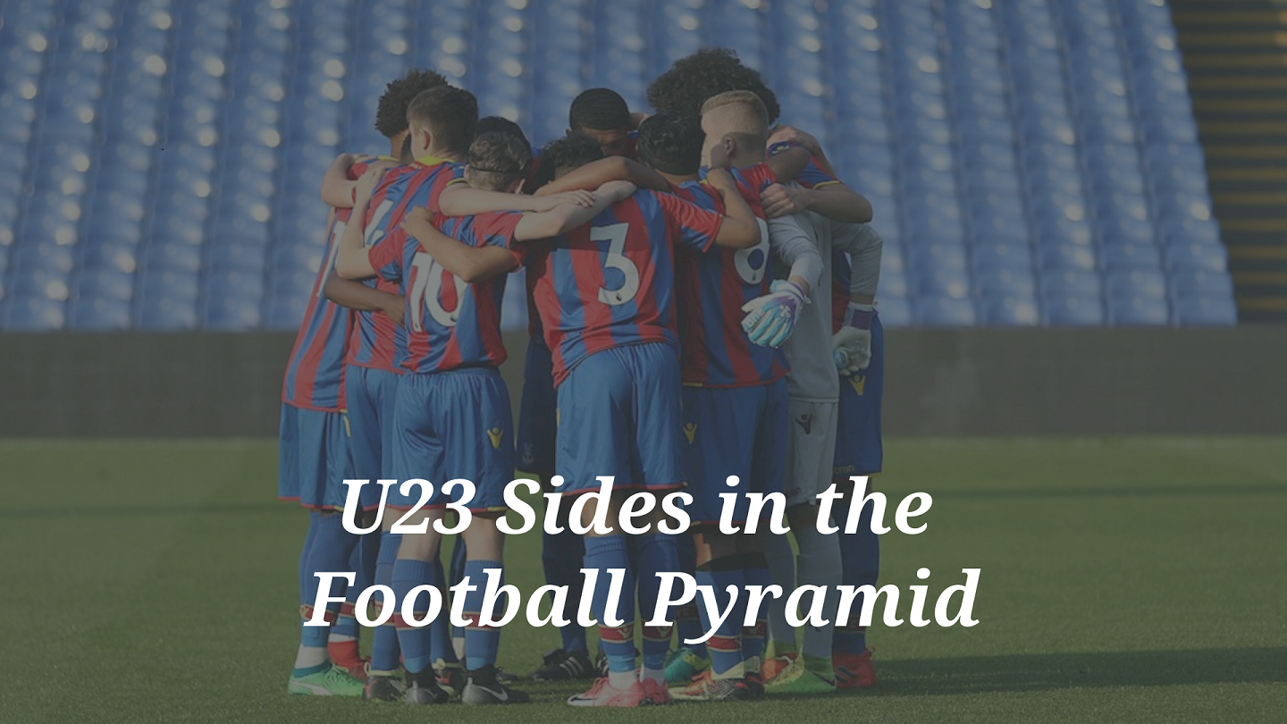 U23 Sides in the Football Pyramid