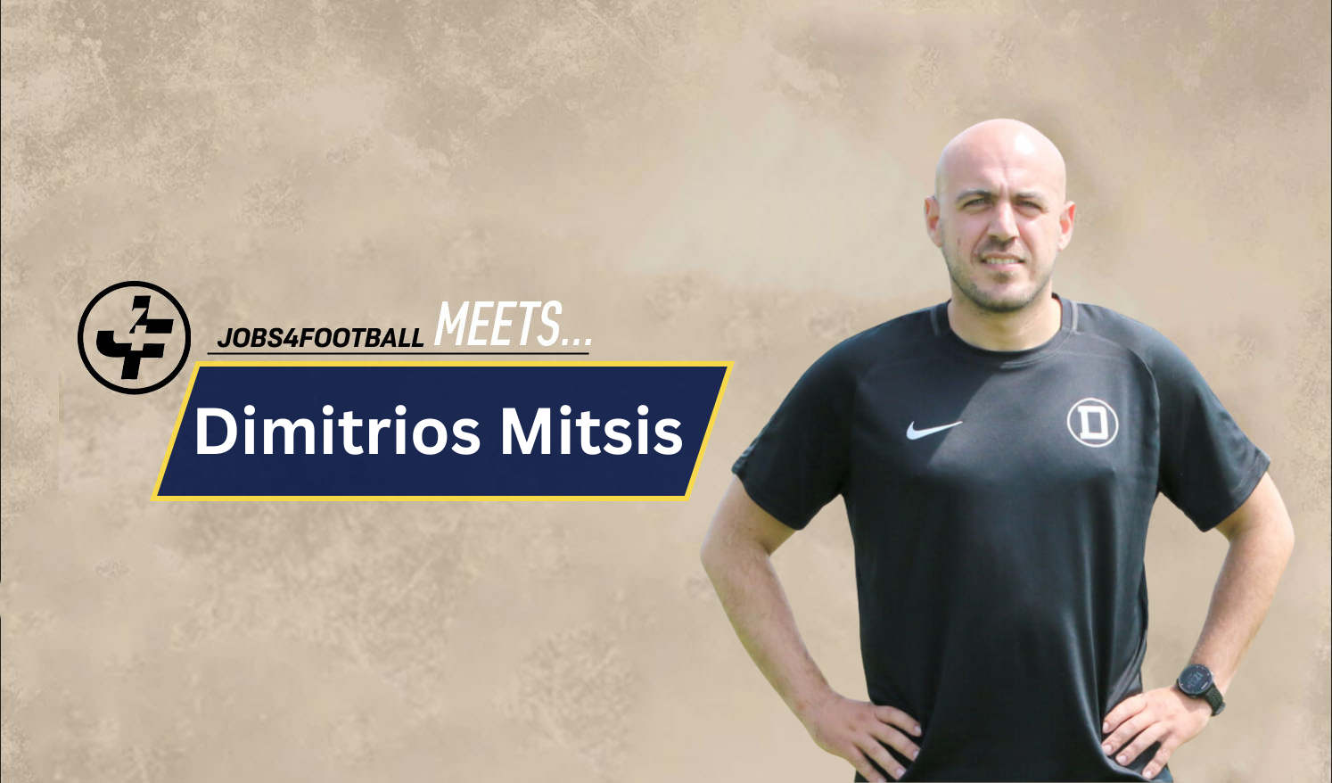 Jobs4football Meets Dimitrios Mitsis