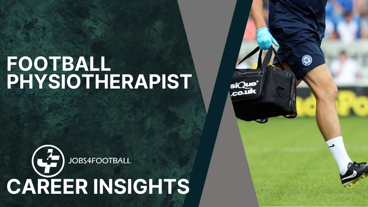 Career Insights Football Physiotherapist