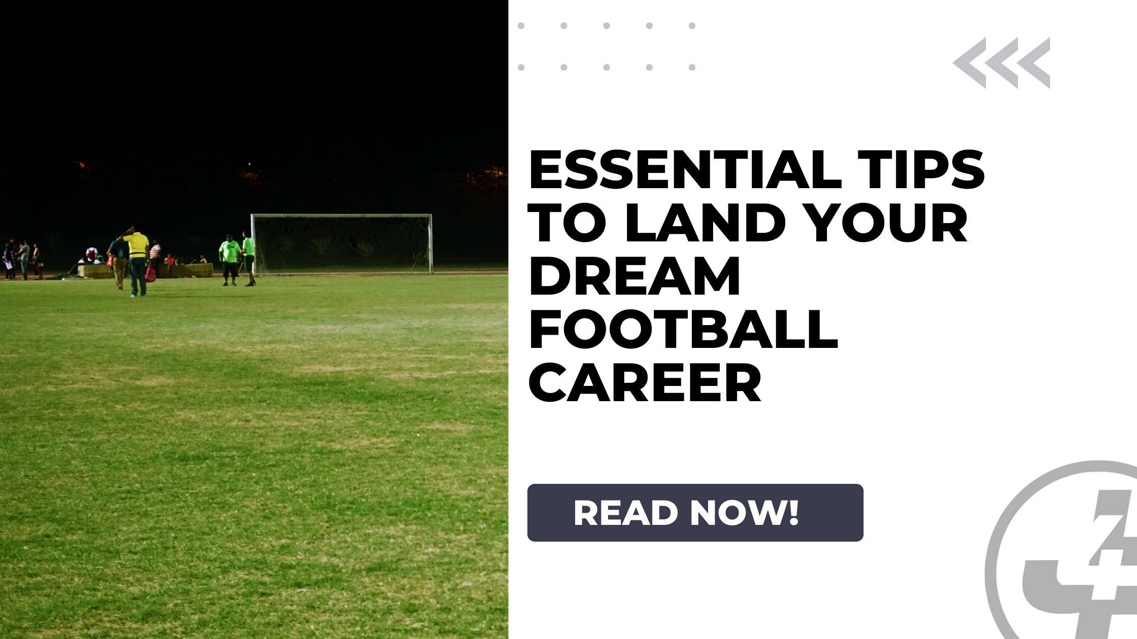 Essential Tips to Land Your Dream Football Career
