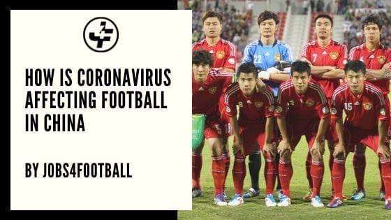 How is Coronavirus Affecting Football in China