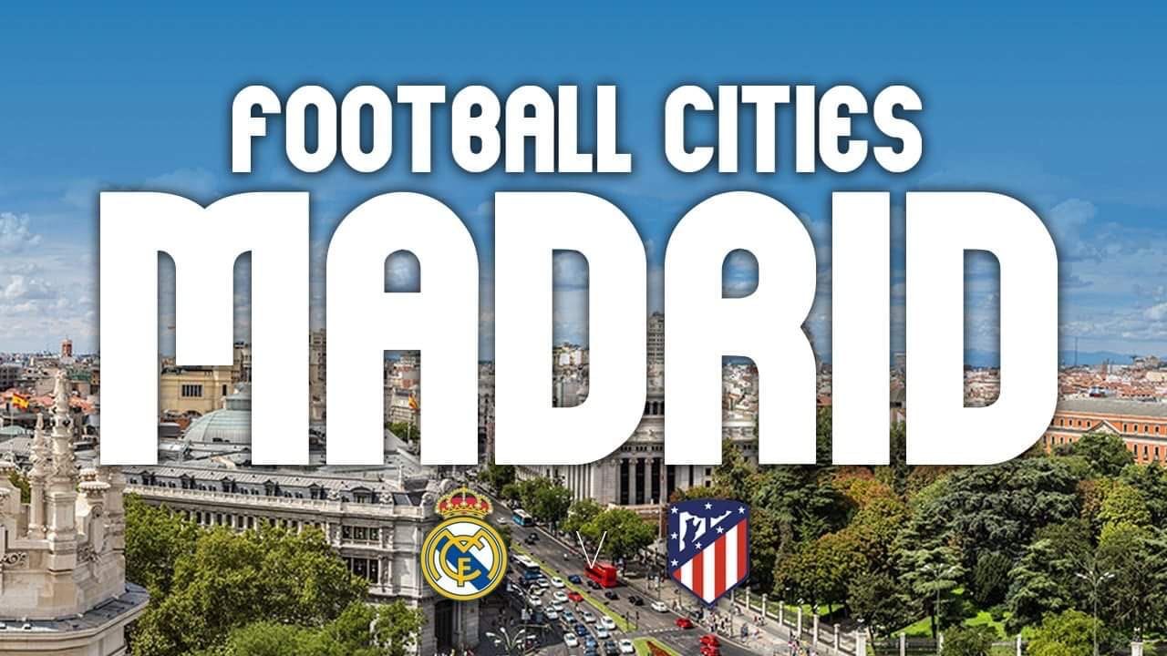 Football Cities: Madrid