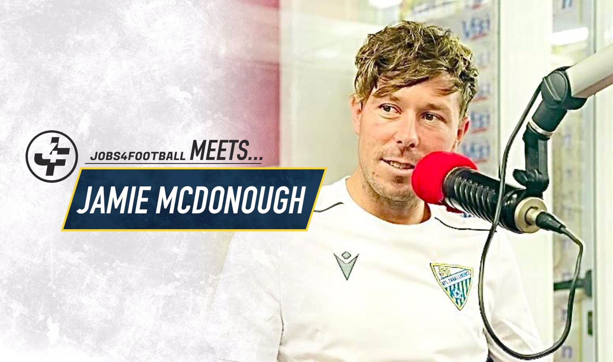 Jobs4Football meets Jamie McDonough