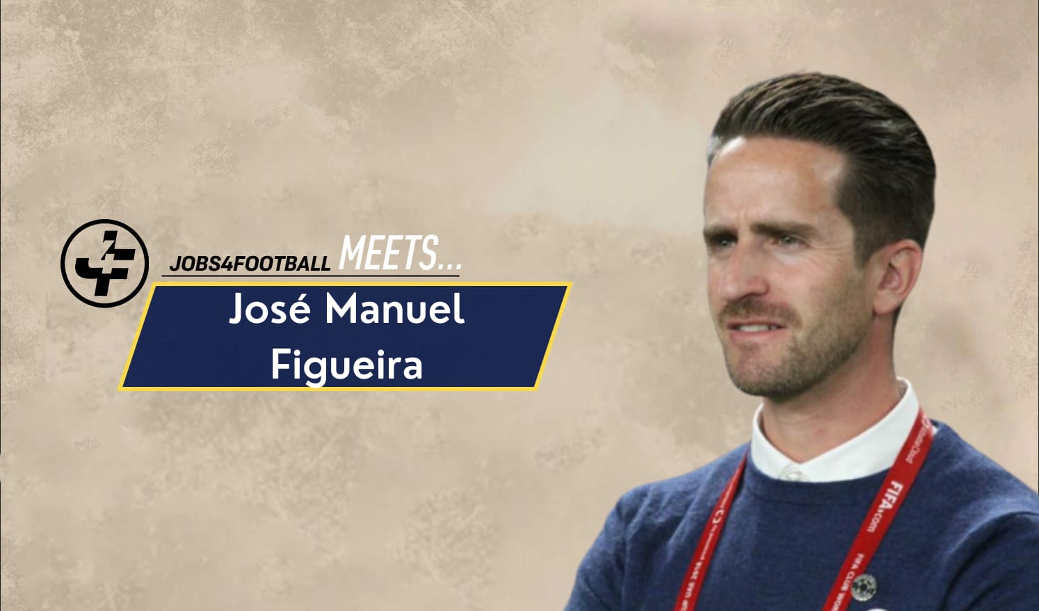 Jobs4football meets Jose Manuel Figueira