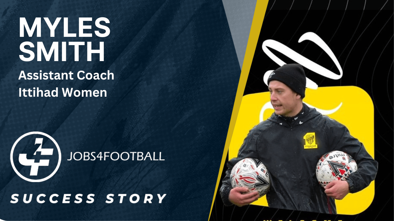 Myles Smith Joins Ittihad Women's as Assistant Coach