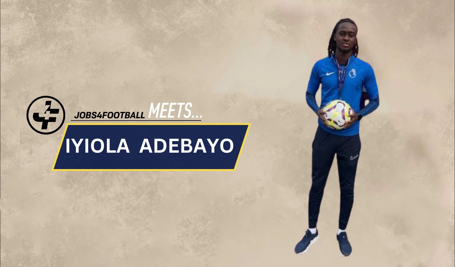 Jobs4football meets Iyiola Adebayo