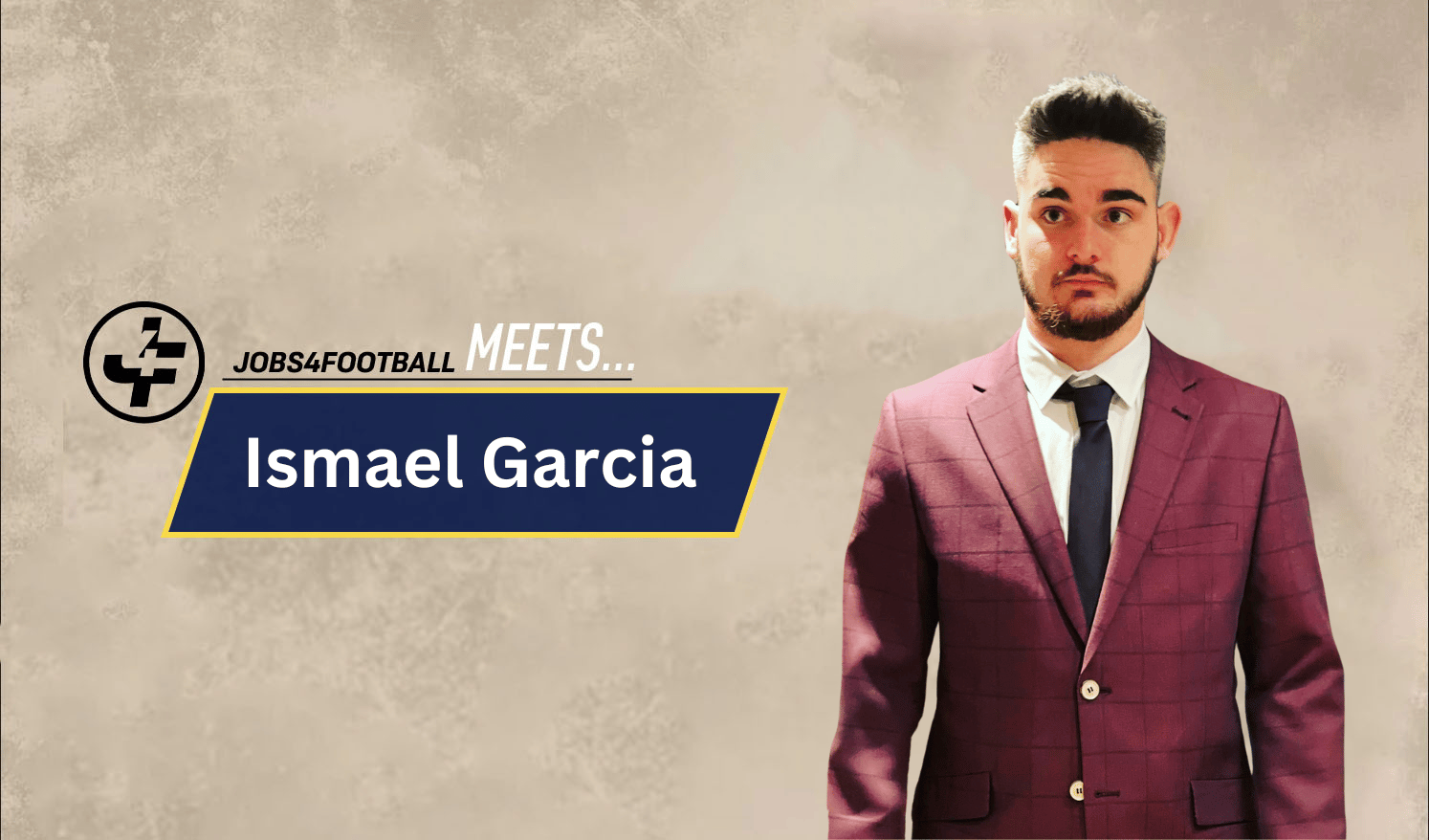 Jobs4football Meets... Ismael Garcia