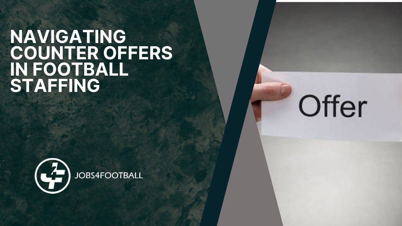 Navigating counter offers within football