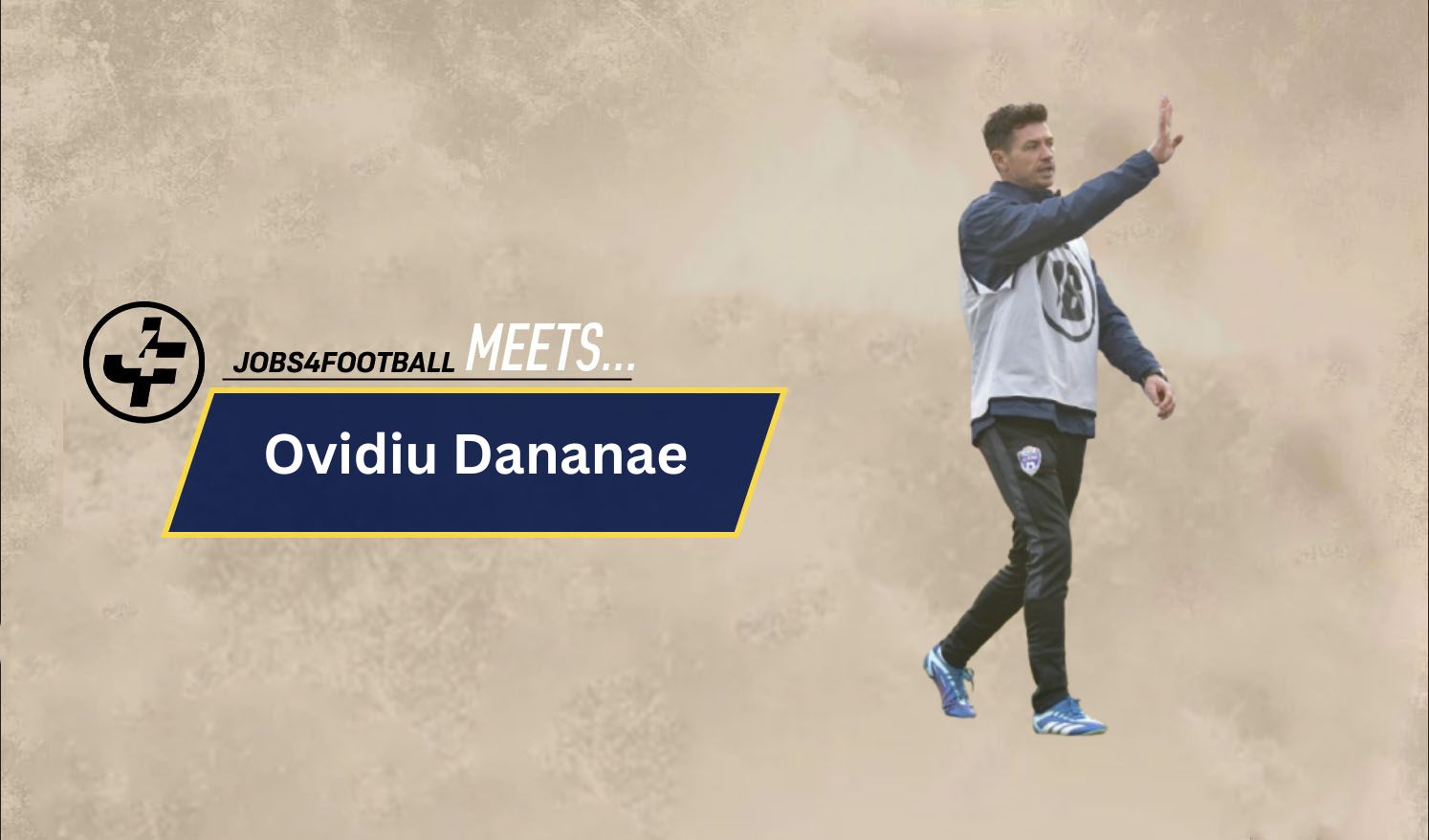 Jobs4football Meets Ovidiu Dananae